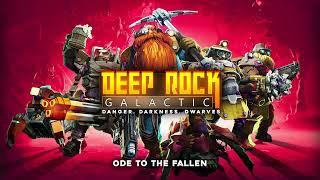 Deep Rock Galactic - Ode to the Fallen (Original Soundtrack Vol. I)