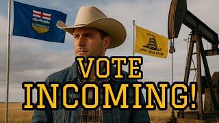UPDATE: Alberta INDEPENDENCE Vote Begins |  Pipeline Battle, Byelection & The Weather Tax