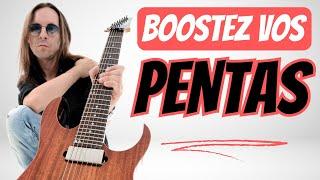 Boostez vos PENTAS - Charly Sahona - Guitare Xtreme Magazine #131