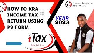 How To File KRA Income Tax Return using P9 Form [Step-by-Step Guide] Method 2