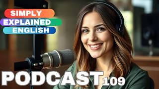 English podcast for learning English episode 109 | for all levels |English conversation practice