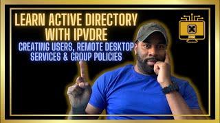 ACTIVE DIRECTORY | Creating Groups, Group Policy for Remote Desktop Access & RSAT Tools