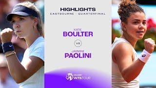 Katie Boulter vs. Jasmine Paolini | 2024 Eastbourne Quarterfinal | WTA Match Highlights