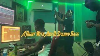 A Night in the Life of An2 Adi Sparky Bass | Studio Session | Freestyle | Shows |