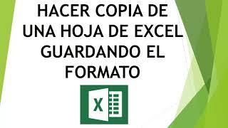 Como copiar una hoja de Excel sin perder el formato 