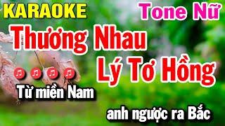 Karaoke Thương Nhau Lý Tơ Hồng Tone Nữ Nhạc Sống Cha Cha | Huỳnh Lê