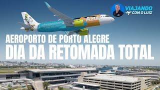 PORTO ALEGRE AIRPORT COMPLETELY RECOVERED