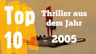 Top 10 - Die besten Thriller der 2000er | 2005