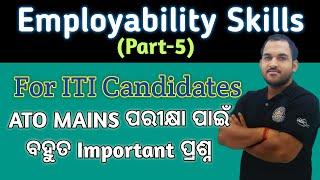 Employability Skills (Part-5) | ATO Main Exam | B MOHAN KUMAR | Selected Questions