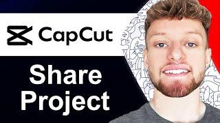 How To Share Project in CapCut PC (Step By Step)