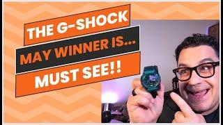 The May G-Shock Winner is......Plus the June Giveaway Announcement!