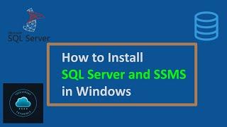 Install SQL Server 2022 on Windows 11 With SSMS: Developer Edition