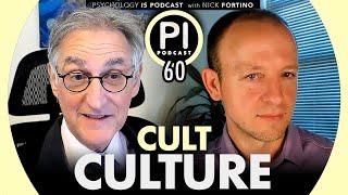 Steven Hassan | Cults and Mind Control | Psychology Is Podcast 60