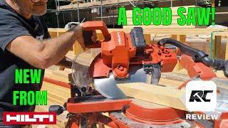 This mitre saw is good!!!!! Hilti has really done a great job on this!!!