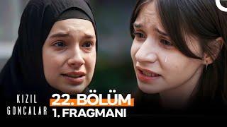 Kızıl Goncalar 22. Bölüm 1. Fragmanı | "Kardeşiz Biz"