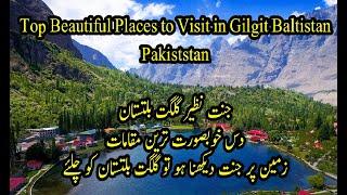 Top 5 Most Beautiful Places in Gilgit Baltistan Pakistan