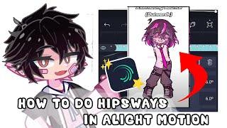 ⎯─  .Gacha Tweening Tutorial!!  | How to do a HipSway In Alight motion 