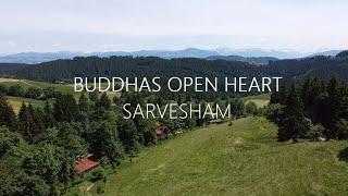 Buddhas Open Heart - Sarvesham