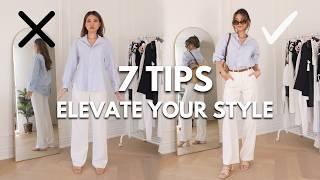 7 TIPS TO ELEVATE YOUR STYLE | make your outfits better  *life changing*