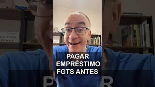 QUITAR empréstimo FGTS - Como quitar empréstimo FGTS - Dá pra pagar empréstimo FGTS antes?  #fgts