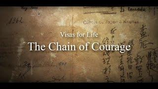 Visas for Life. The Chain of Courage