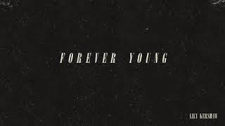 Lily Kershaw - "Forever Young" (Alphaville Cover)