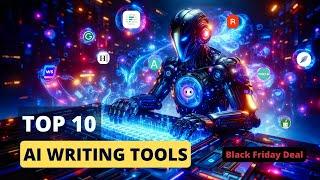 Top 10 Best AI Writing Tools for 2025 + Exclusive Deals!