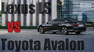 Lexus LS VS Toyota Avalon: Is it a fair comparison?