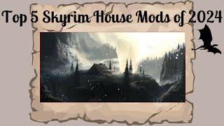 Skyrim Top 5 Player Homes of 2024