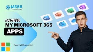 Access my Microsoft 365 apps | Unlock Microsoft 365 Apps for FREE - Step by Step Guide