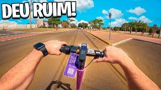 DEU RUIM NOSSO ROLÊ DE PATINETE ELÉTRICO!