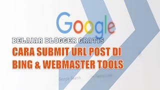 Cara Submit Url Ke Google Terbaru Webmaster Tools Dan Bing Webmaster #11