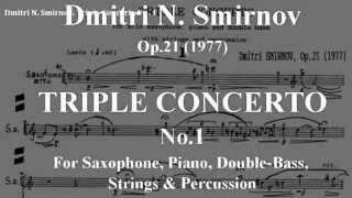 Dmitri N. Smirnov: Triple Concerto No. 1