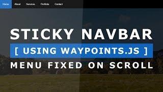 Sticky Navbar Using Waypoints.js - Menu Fixed Top On Scroll jQuery - Simple jQuery Plugin Tutorial