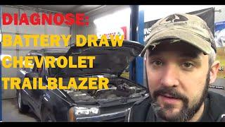Diagnose: Battery Drain / Parasitic Draw - Chevy Trailblazer
