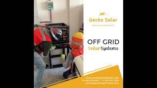 OFF GRID, Solar Systems Gecko Solar Energy