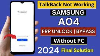 Samsung A04 Frp Bypass Talk-back Not Working Android 13 Without PC | Google Account Remove