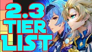 MY OFFICAL 2.3 GENSHIN IMPACT TIER LIST | EVERYONE'S FEELINS ALWAYS GET HURT x100 |