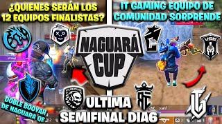 NAGUARA QE CON SED DE IR AL MUNDIAL!! SEMIFINAL NAGUARA CUP *DIA6* ¿QUE EQUIPOS SERAN FINALISTAS?