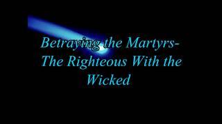 Betraying The Martyrs   The Righteous With The Wicked (cover by Miroshnik Nikita)