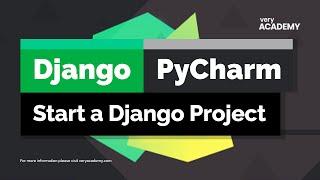 Django | PyCharm - Starting a new Python Django project in 2021