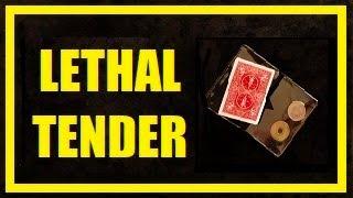 LETHAL TENDER magic trick