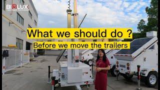 What we should do- Before we move the trailers?