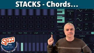 John Howes Stacks Sequencer / Synth / Looper - Tutorial 2: Chord, Modulation, Loop Recording