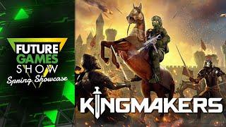 Kingmakers Gameplay Overview - Future Games Show Spring Showcase 2025
