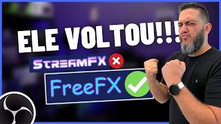 O MELHOR PACOTE DE RECURSOS DO OBS VOLTOU!!! FreeFX (StreamFX) Transicões Shader, 3D FX, Blur, Clone