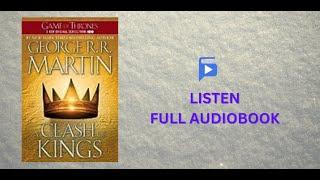 A Clash of Kings Full Audiobook | A Song of Ice and Fire Book 2 by George R.R. Martin