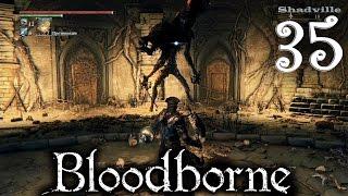 Bloodborne Прохождение игры #35: Чаша Больного Лорана Слой 2 - Чудовище-кровоглот (Соло)