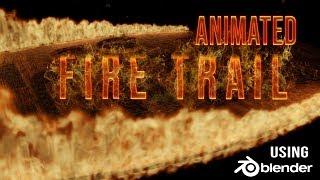 Blender Tutorial: Animated Fire Trail