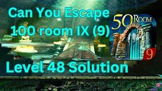 Can you escape the 100 room 9 Level 48 Solution